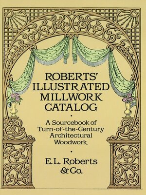 cover image of Roberts' Illustrated Millwork Catalog